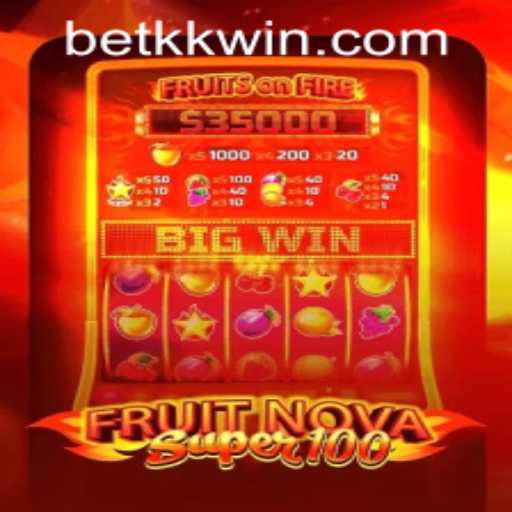 FruitNovaSuper100 Game Exploration and KKWIn PH Login Insights